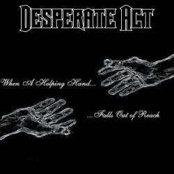 When a Helping Hand Falls Out of Reach